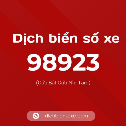 Ý nghĩa biển số xe 98923 là gì?