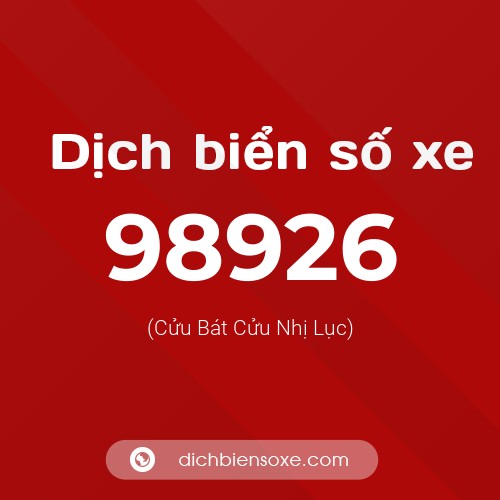 Ý nghĩa biển số xe 98926 là gì?