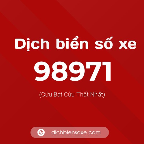 Ý nghĩa biển số xe 98971 là gì?