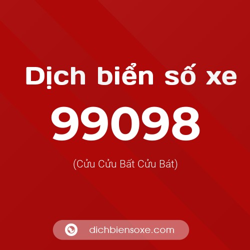 Ý nghĩa biển số xe 99098 là gì?