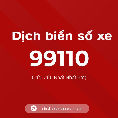 Ý nghĩa biển số xe 99110 là gì?
