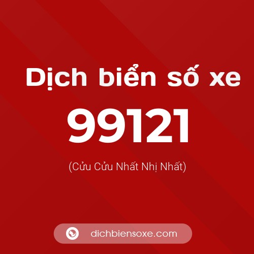 Ý nghĩa biển số xe 99121 là gì?