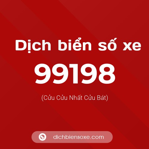 Ý nghĩa biển số xe 99198 là gì?