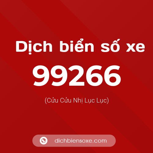 Ý nghĩa biển số xe 99266 là gì?