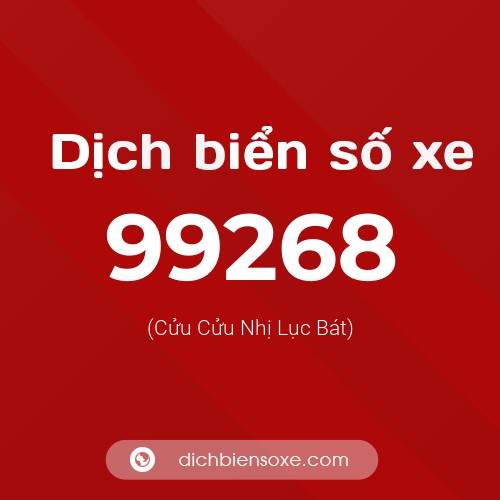 Ý nghĩa biển số xe 99268 là gì?