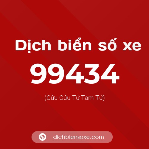 Ý nghĩa biển số xe 99434 là gì?