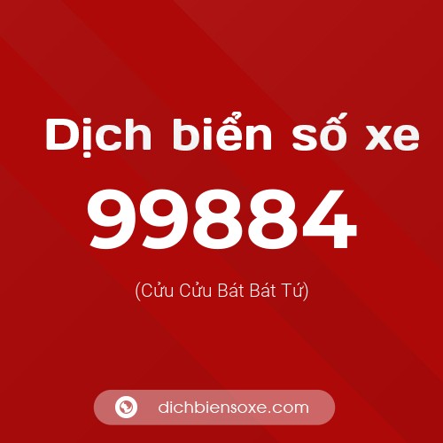 Ý nghĩa biển số xe 99884 là gì?