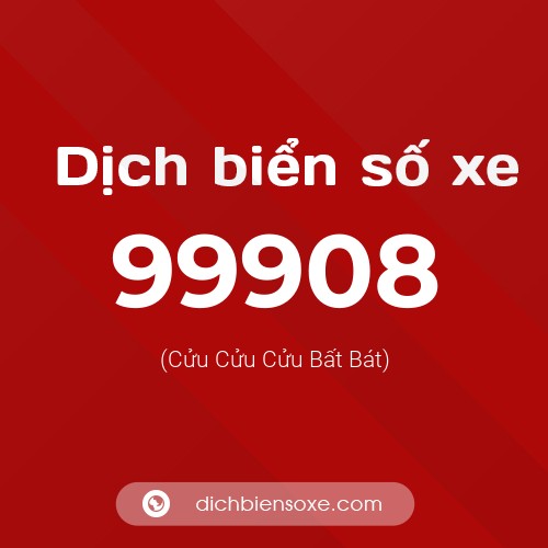 Ý nghĩa biển số xe 99908 là gì?