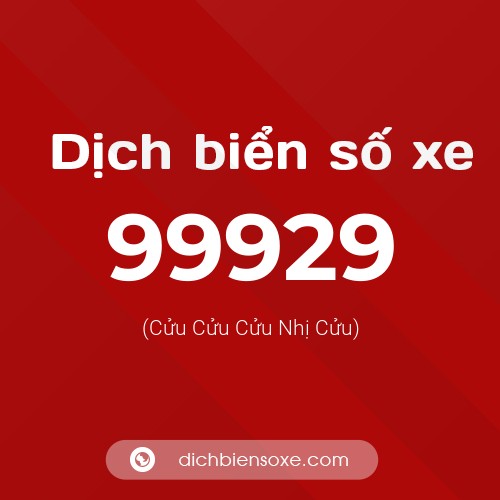 Ý nghĩa biển số xe 99929 là gì?