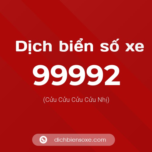 Ý nghĩa biển số xe 99992 là gì?